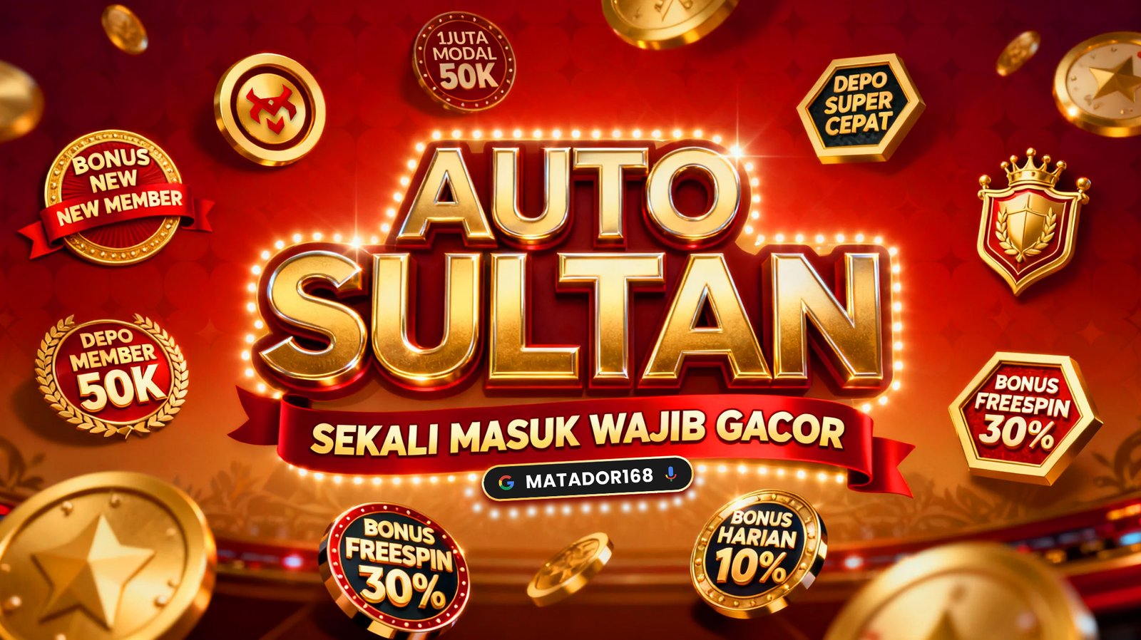 auto sultan kalo main di matador168 bulan ini