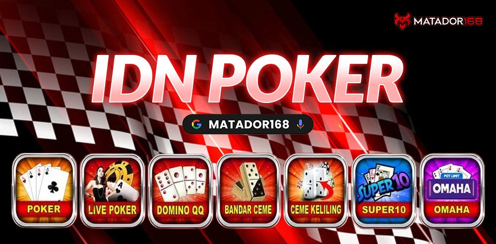 glosarium idn poker Matador168 edisigaming.com
